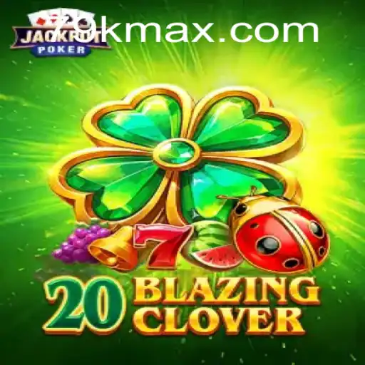 Explorando o Mundo Fascinante do 20BlazingClover